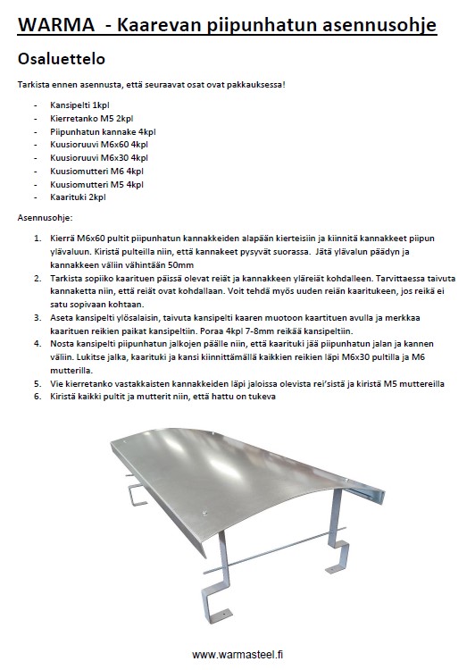 WARMA Piipunhattu Kaareva 550x1230mm